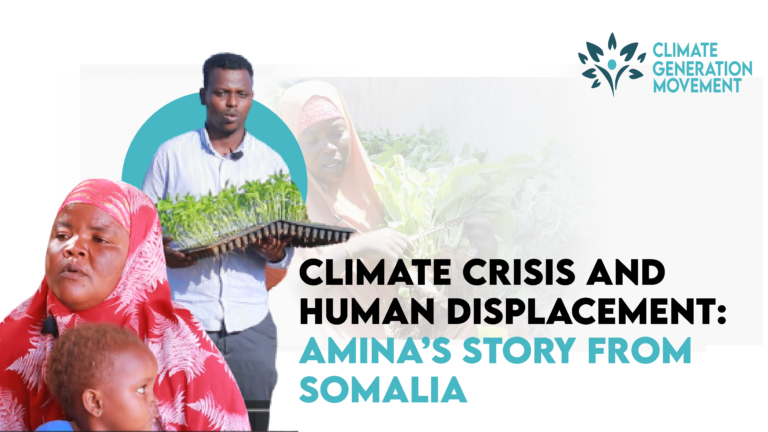 Climate Crisis and Human Displacement: Amina’s Story from Somalia